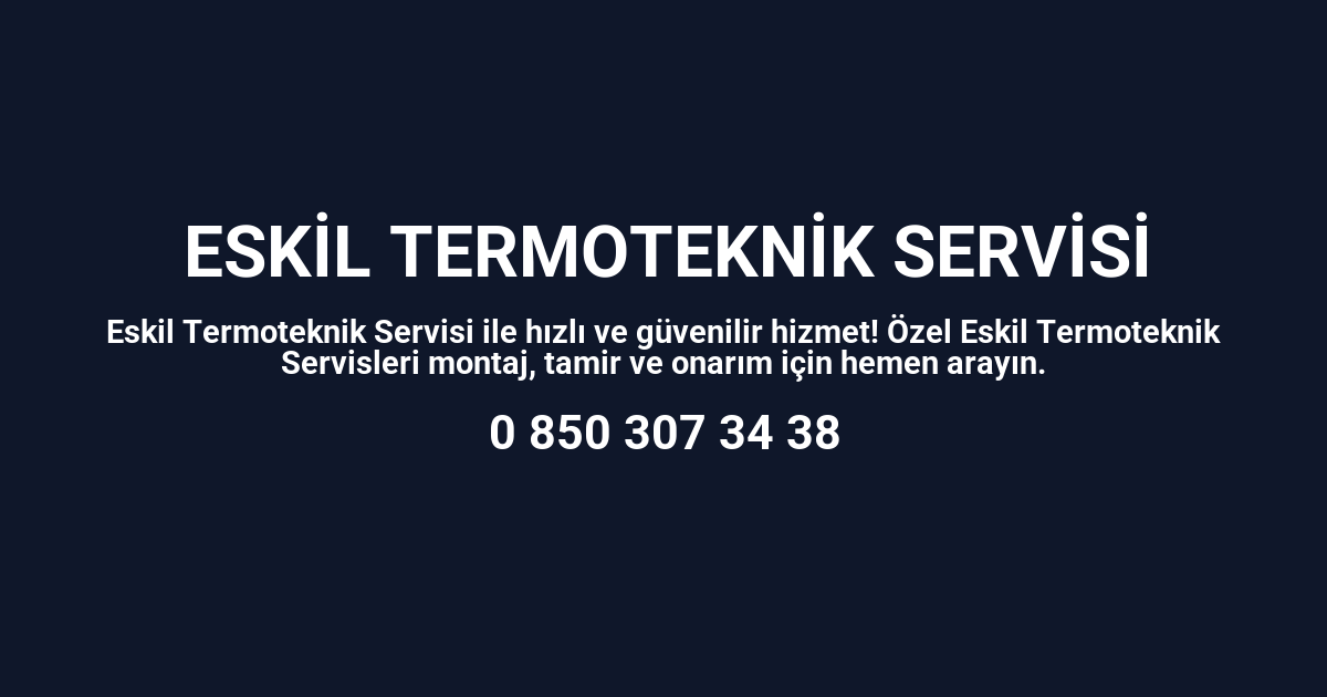 Eskil Termoteknik Servisi